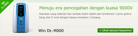 Win Dr.-9000 Menuju era pencegahan dengan kuasa 9000V