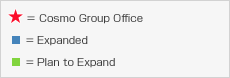 Red star＝Cosmo Group Office / Blue square= Expanded / Green Square= Plan to Expand